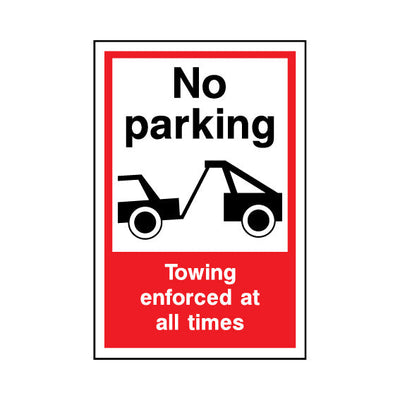 No Parking - Towing Enforced At All Times - Portrait Sign P044 PA PT1