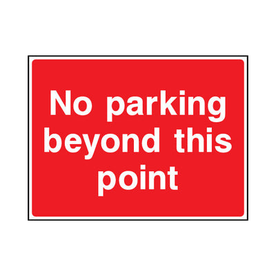 No Parking Beyond This Point - Landscape Sign ST024 ST LN1