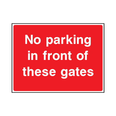 No Parking In Front Of These Gates - Landscape Sign ST017 ST LN1