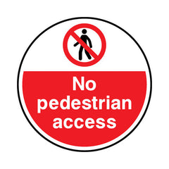 No Pedestrian Access Circle - Circle Sign FG012 FG CR1