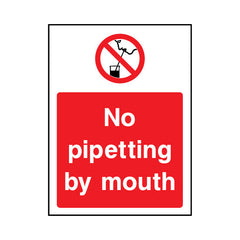 No Pipetting By Mouth - Portrait Sign GP101 GP PT1