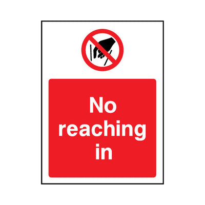 No Reaching In - Portrait Sign GP091 GP PT1