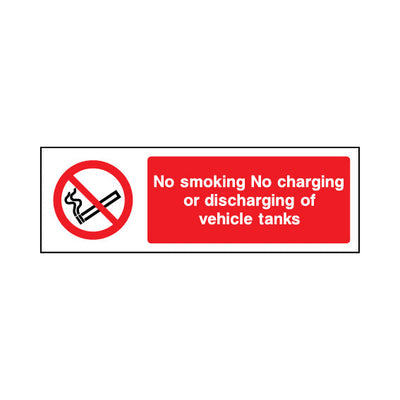 No Smoking - No Charging Or Discharging Of Vehicle Tank - Landscape Sign SP018 SP LN3