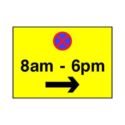 No Stopping 8am 6pm Arrow Right (traffic) Sign - Landscape Sign RRTS036 RRT LN1