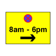 No Stopping 8am 6pm Arrow Right (traffic) Sign - Landscape Sign RRTS036 RRT LN1