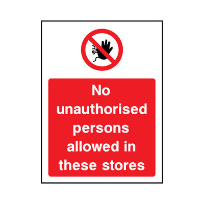 No Unauthorised Persons Allowed In These Stores v2 - Portrait Sign - PT1 AR029 AR