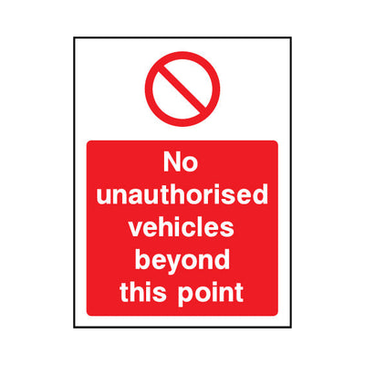 No Unauthorised Vehicles Beyond This Point v2 - Portrait Sign - PT1 AR039 AR
