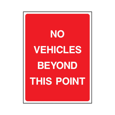 No Vehicles Beyond This Point - Portrait Sign v2 P073 PA PT1