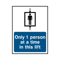 Only 1 Person At A Time In This Lift - Portrait Sign LS029 LS PT1