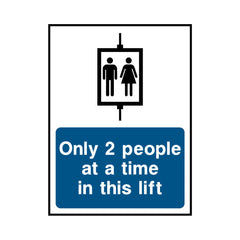 Only 2 People At A Time In This Lift - Portrait Sign LS031 LS PT1