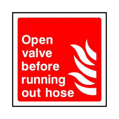 Open Valve Before Running Out Hose - Square Sign FE049 FE SQ1