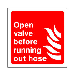 Open Valve Before Running Out Hose - Square Sign FE049 FE SQ1
