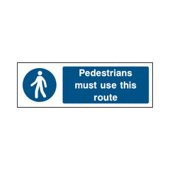 Pedestrians Must Use This Route - Landscape Sign MG015 MG LN3
