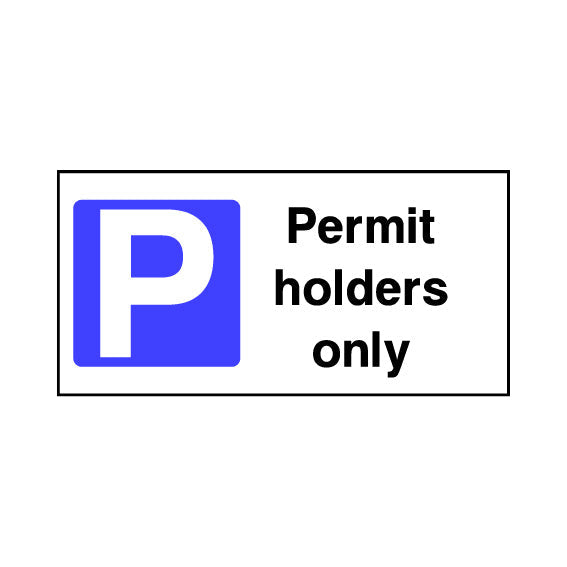 Permit Holders Only (Traffic) Sign - Regulatory Road Traffic Signs Sign ...