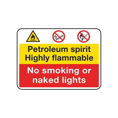 Petroleum Spirit Highly Flammable - No Smoking Or Naked Lights Sign
