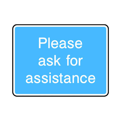Please Ask For Assistance - Landscape Sign IS064 IS LN1