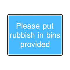 Please But Rubbish In Bins Provided - Landscape Sign IS062 IS LN1