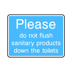 Please Do Not Flush Sanitary Products Down The Toilet - Landscape Sign IS045 IS LN1