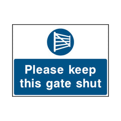 Please Keep This Gate Shut v2 - Landscape Sign - LN1 CA110 CA