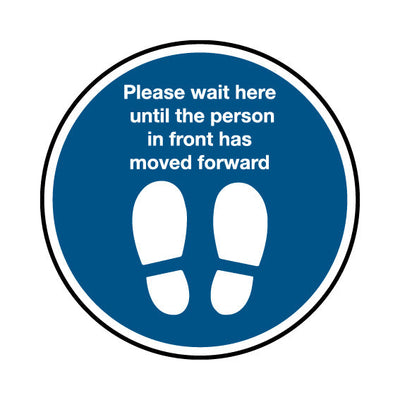 Please Wait Here Until The Person In Front Has Moved Forward Circle - Circle Sign FG031 FG CR1