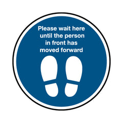 Please Wait Here Until The Person In Front Has Moved Forward Circle - Circle Sign FG031 FG CR1