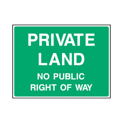 Private Land No Public Right Of Way - Landscape Sign - LN1 CA088 CA