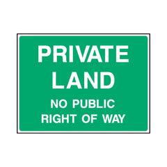 Private Land No Public Right Of Way - Landscape Sign - LN1 CA088 CA