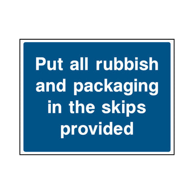 Put All Rubbish And Packaging In The Skips Provided - Landscape Sign - LN1 CN114 CN