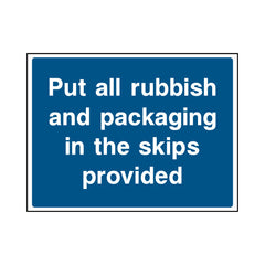 Put All Rubbish And Packaging In The Skips Provided - Landscape Sign - LN1 CN114 CN