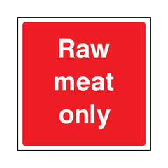 Raw Meat Only Square - Square Sign FPH097 FPH SQ1