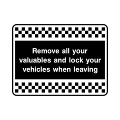 Remove All Your Valuables And Lock Your Vehicles When Leaving - Landscape Sign S074 SE LN1