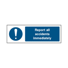 Report All Accidents Immediately - Landscape Sign MG001 MG LN3
