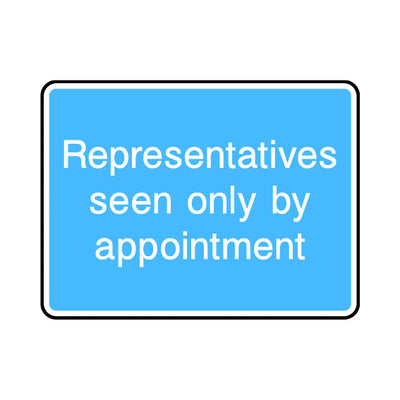 Representatives Seen Only By Appointment - Landscape Sign IS055 IS LN1
