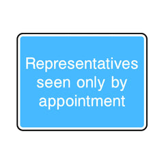 Representatives Seen Only By Appointment - Landscape Sign IS055 IS LN1