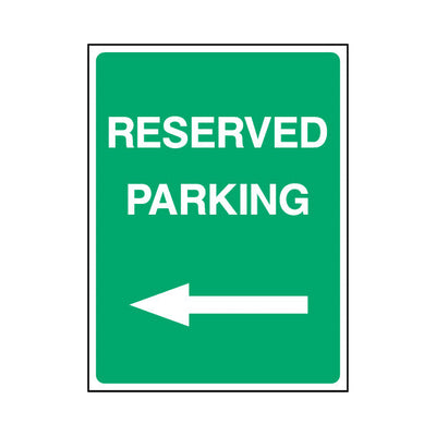 Reserved Parking (Arrow Left) - Portrait Sign P004 PA PT1