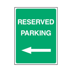 Reserved Parking (Arrow Left) - Portrait Sign P004 PA PT1