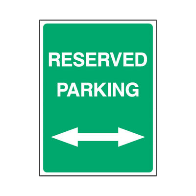 Reserved Parking (Arrow Left & Right) - Portrait Sign P005 PA PT1