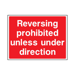 Reversing Prohibited Unless Under Direction - Landscape Sign - LN1 CN069 CN