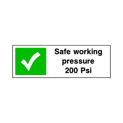 Safe Working Pressure 200 Psi - Landscape Sign GS012 GS LN3
