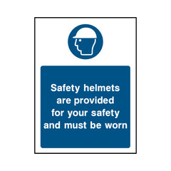 Safety Helmets Are Provided For Your Safety And Must Be Worn - Portrait Sign PPE038 PPE PT1