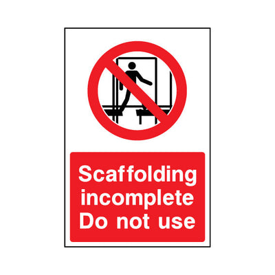 Scaffolding Incomplete Do Not Use - Portrait Sign - PT1 CN034 CN