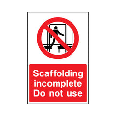 Scaffolding Incomplete Do Not Use - Portrait Sign - PT1 CN034 CN