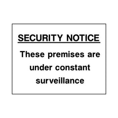 Security Notice - These Premises Are Under Constant Surveillance - Landscape Sign S099 SE LN1