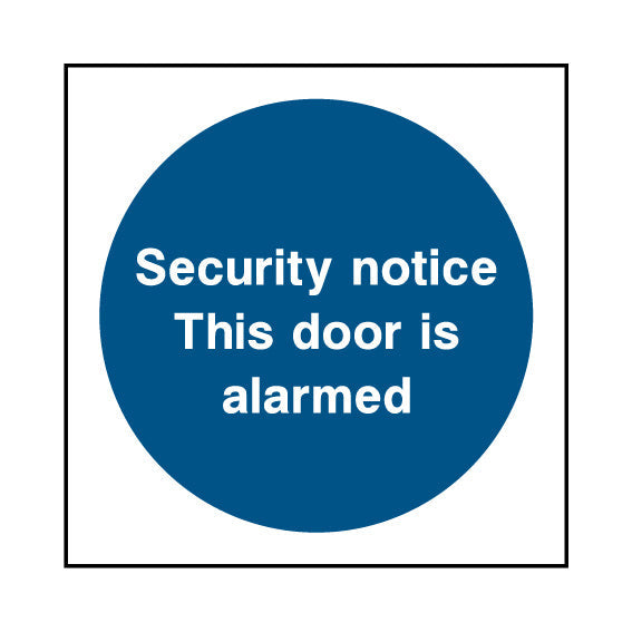 Security Notice This Door Is Alarmed - Security Sign | UK Safety Sign ...