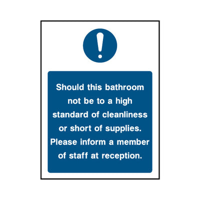 Should This Bathroom Not Be To A High Standard Of Cleanliness Or Short Of Supplies - Portrait Sign HS015 HS PT1