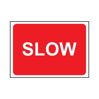 Slow - Landscape Sign TRTW008 TRTW LN1