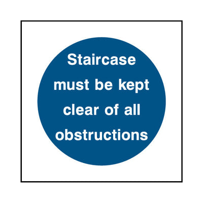 Staircase Must Be Kept Clear Of All Obstructions - Square Sign FP011 FP SQ1