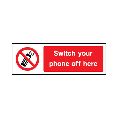Switch Your Phone Off Here - Landscape Sign GP009 GP LN3