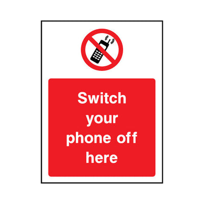 Switch Your Phone Off Here - Portrait Sign GP072 GP PT1