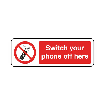 Switch Your Phone Off Here Sign